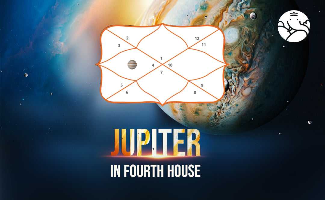 Jupiter in the 4th House Navamsa Chart - Marriage, Love, Appearance & Career