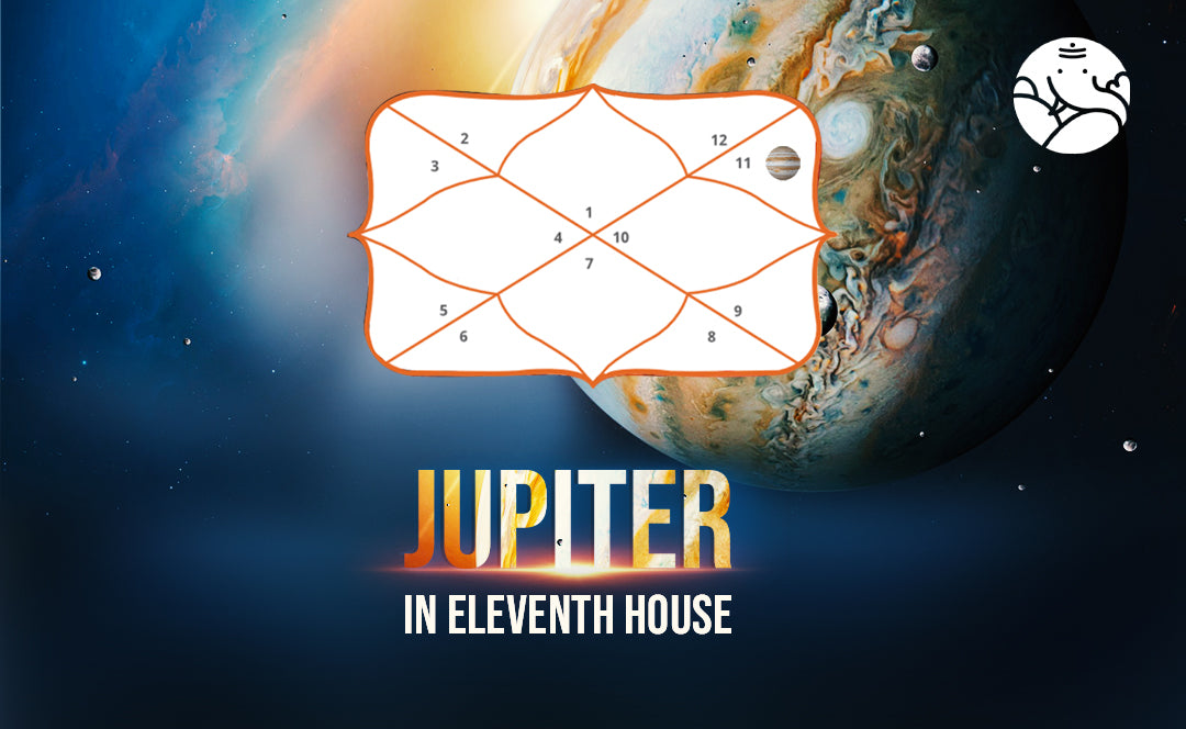 Jupiter In The 11th House Navamsa Chart - Marriage, Love, Appearance & Career