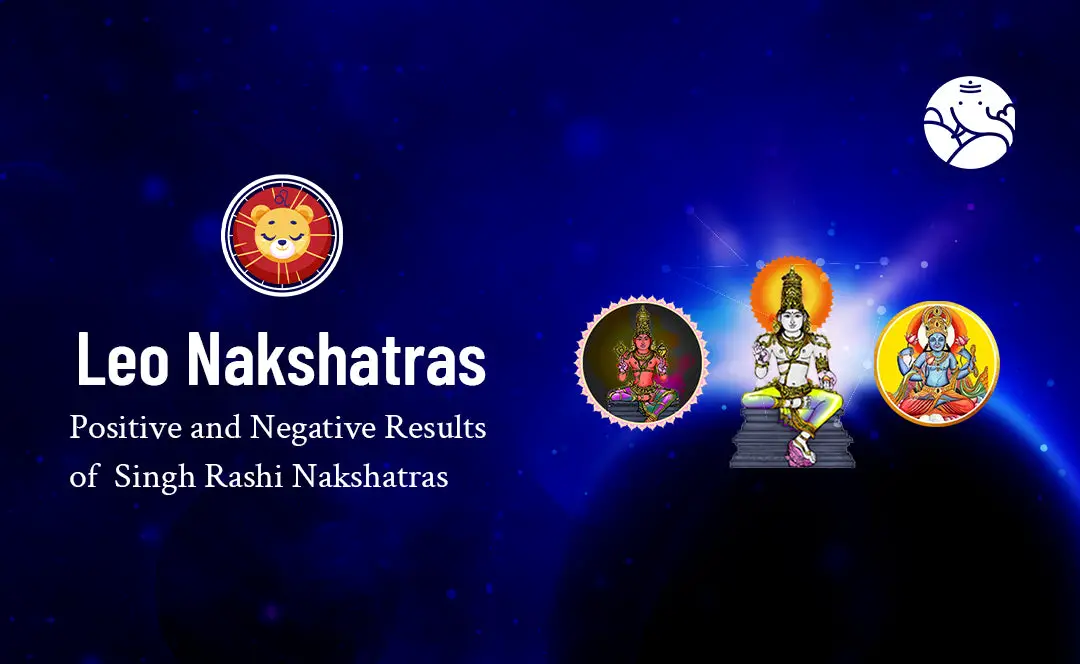 Leo Nakshatras: Singh Rashi Nakshatras