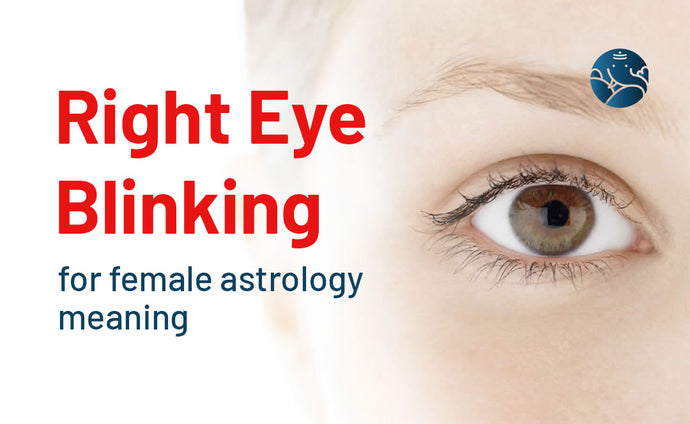 Right Eye Blinking For Female Astrology Meaning