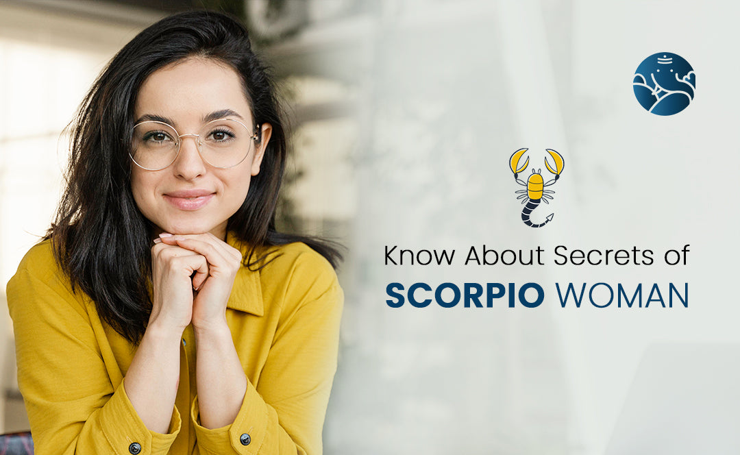 Know About Secrets of Scorpio Woman