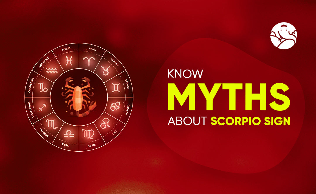 Scorpio Myths - Know Myths about Scorpio Zodiac Sign