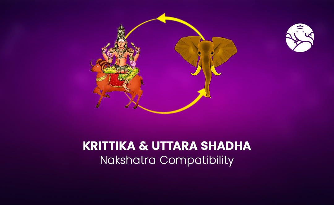 Krittika and Uttarasadha Nakshatra Compatibility