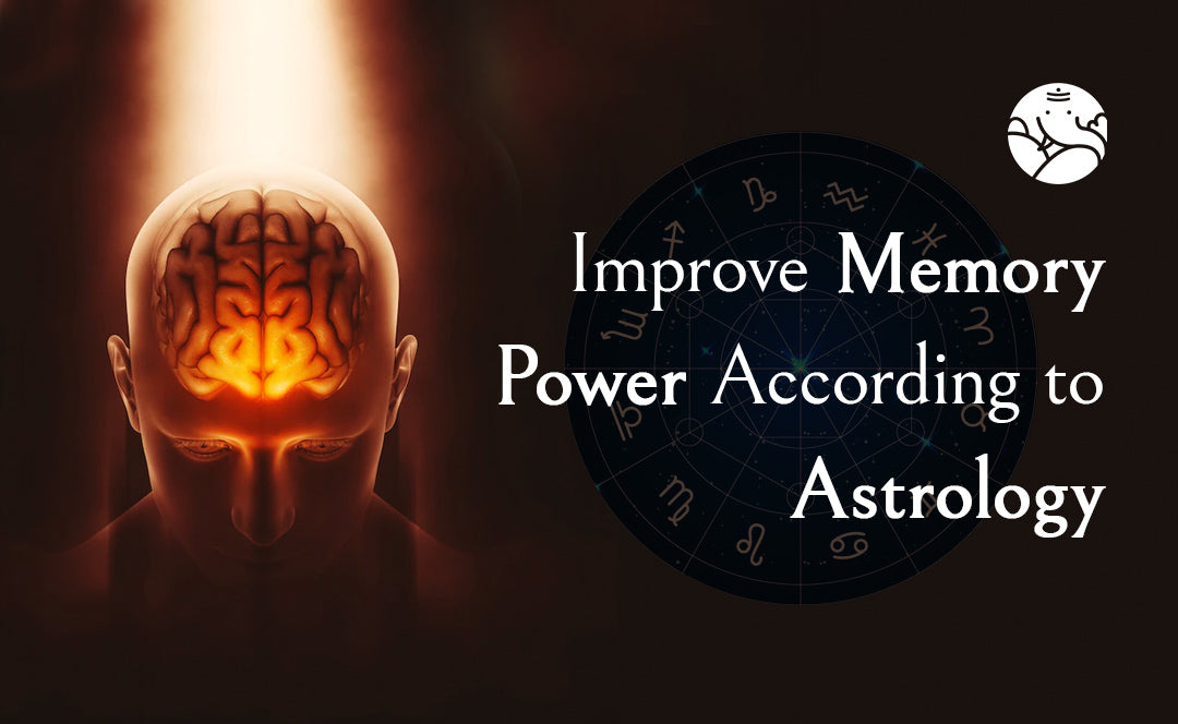 Improve Memory Power According To Astrology