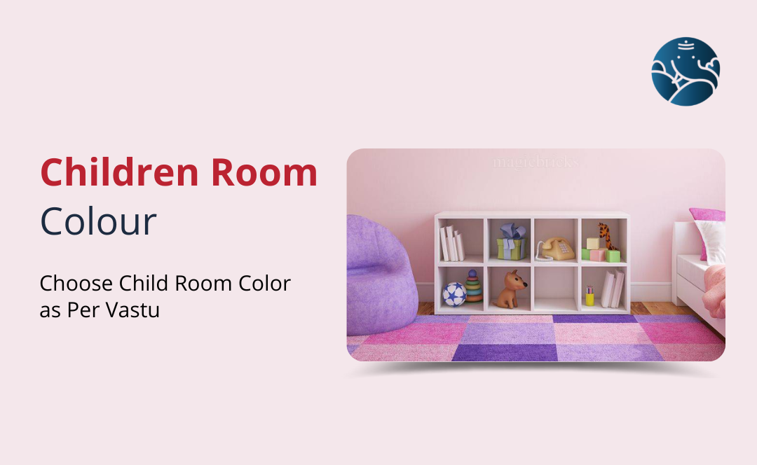 Childrens Room Colour: Choose Child Room Color as Per Vastu